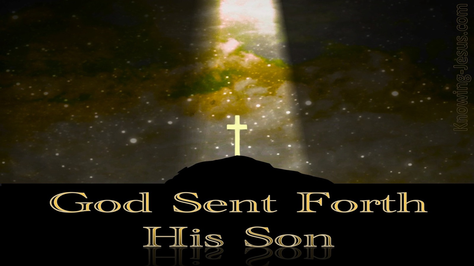 Galatians 4:4 God Sent Forth His Son (gold)